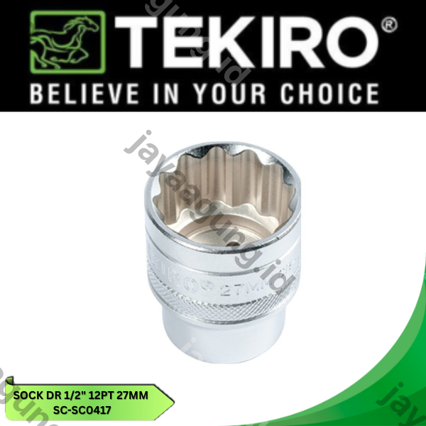 Gambar SOCK DR 1/2" TEKIRO 12PT 27MM SC-SC0417 ke-4