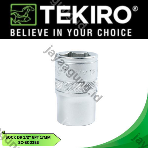 Gambar SOCK DR 1/2" TEKIRO 6PT 17MM SC-SC0383 ke-4